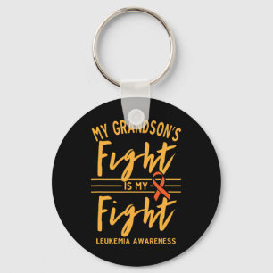 Grandson's Fight Is My Fight Leukaemia Awareness Key Ring