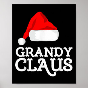 Grandy Claus Christmas Santa's Hat Pajama Family X Poster