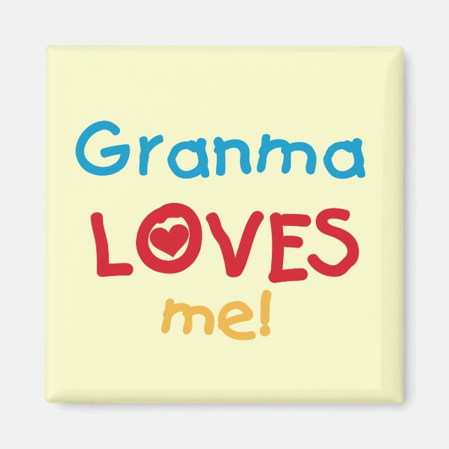 Granma Loves Me T-shirts and Gifts Magnet (Front)