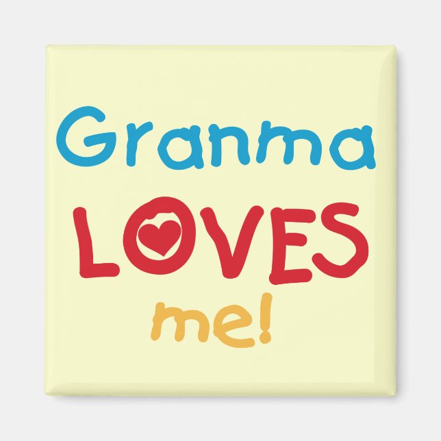 Granma Loves Me T-shirts and Gifts Magnet (Front)