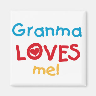 Granma Loves Me T-shirts and Gifts Magnet