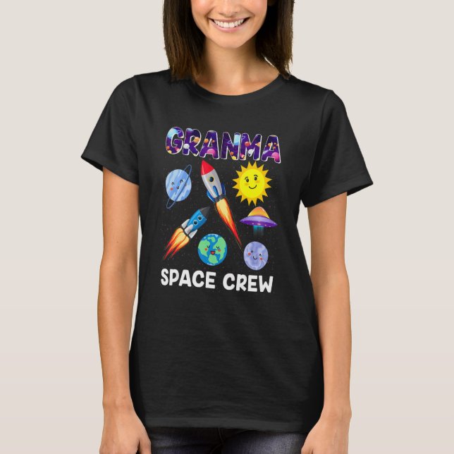 Granma Space Crew Granma Of The Birthday Boy Astro T-Shirt (Front)