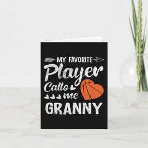 Granny Basketball My Favourite Player Calls Me Gra Card