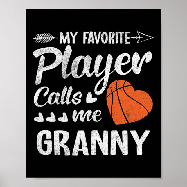 Granny Bysketbyll My Favourite Player Calls Me Gra Poster (Front)