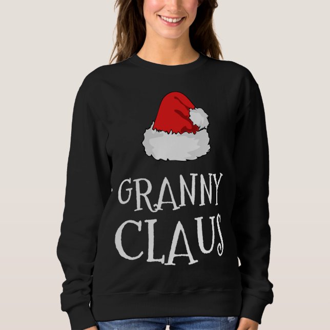 Granny Claus Christmas Hat Family Group Matching P Sweatshirt (Front)
