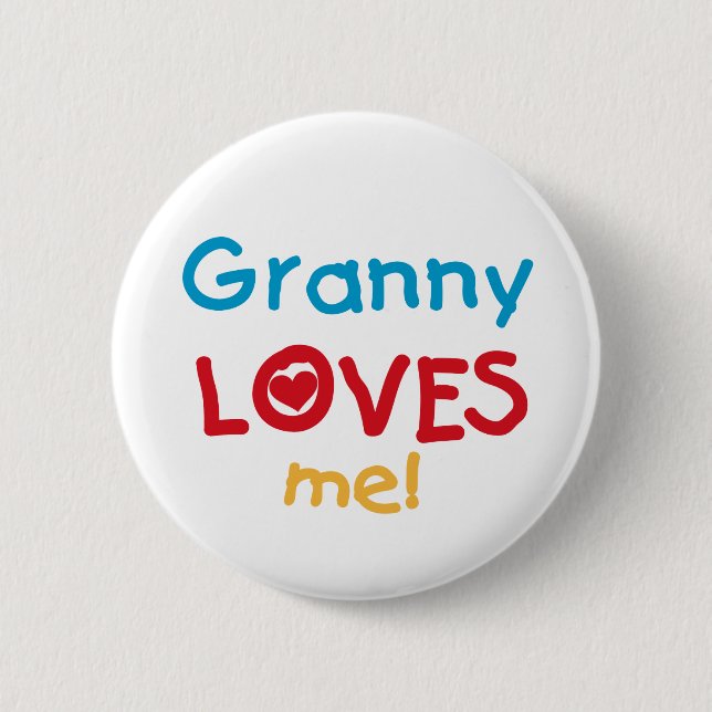 Granny Loves Me Tshirts and Gifts 6 Cm Round Badge (Front)