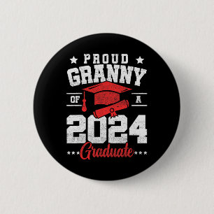 Granny Of A Cl Of 2024 Graduate Senior Graduation 6 Cm Round Badge