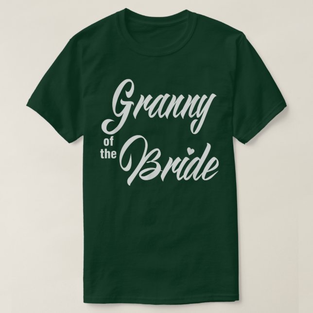 Granny Of Bride Wedding Party Funny Matching Brida T-Shirt (Design Front)