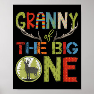 Granny of The Big One 1st Birthday Boy Deer Poster