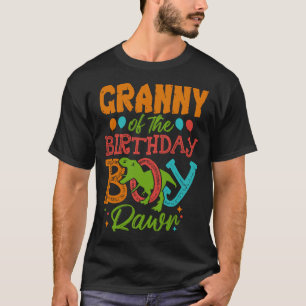 GRANNY Of The Birthday Boy Rawr Dinosaur T-Shirt