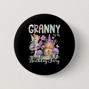 Granny Of The Birthday Fairy 1st Birthday Girl Par 6 Cm Round Badge