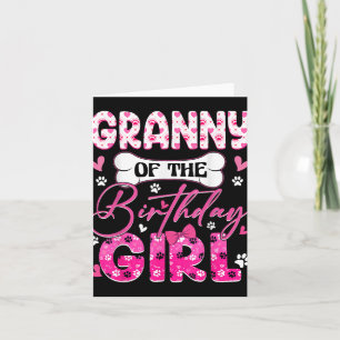 Granny Of The Birthday Girl Dogs Paw Theme Family Card