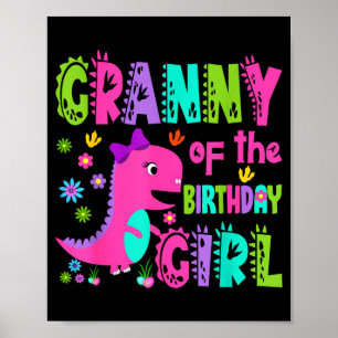Granny of the birthday girl saurus rex dinosaur poster