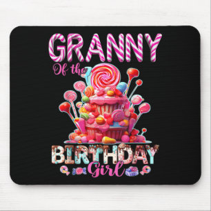 Granny Of The Birthday Girl Sweet Candy Matching Mouse Pad