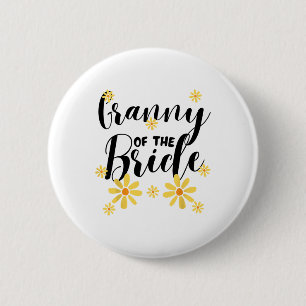 Granny Of The Bride Family Team Wedding Shower Sun 6 Cm Round Badge
