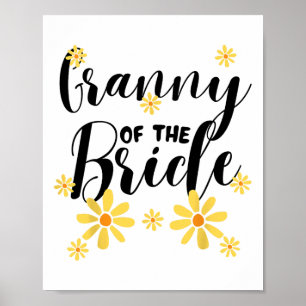 Granny Of The Bride Family Team Wedding Shower Sun Poster