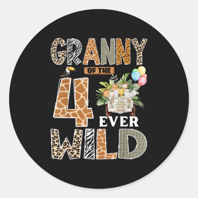 Granny Of The Four Ever Wild Safari 4th Birthday B Classic Round Sticker (Front)