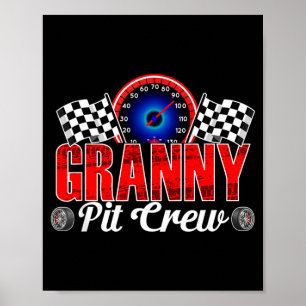 Granny Pit Crew Racing Family Race Car Birthday Poster