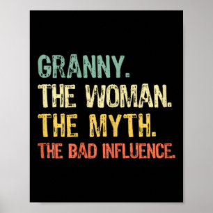 Granny The Woman The Myth The D Influence Funny Re Poster