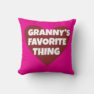 GRANNY'S FAVORITE THING  CUSHION