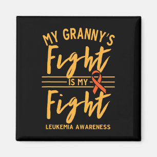 Granny's Fight Is My Fight Leukaemia Awareness Magnet