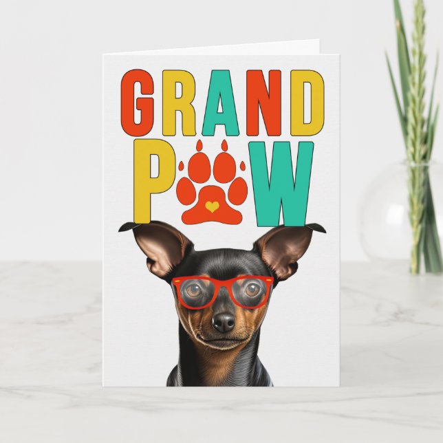 GranPAW Min Pin Dog Funny Grandparents Day Holiday Card (Front)