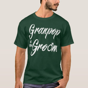 Granpop Of Groom Wedding Party Funny Matching Brid T-Shirt