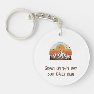 Grant us this day our daily run key ring