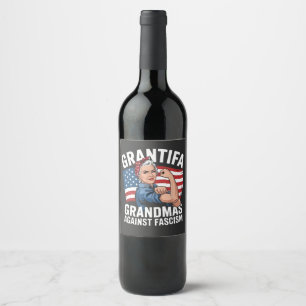 Grantifa Grandma Against Facism No King USA Wine Label