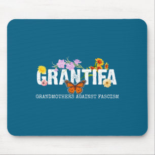 Grantifa Grandmothers Against Fascism  Mouse Pad