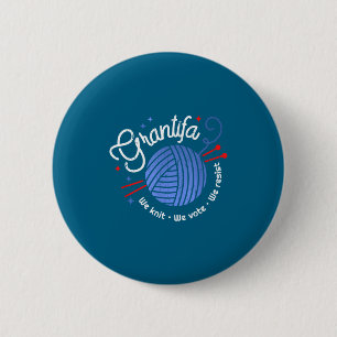 Grantifa We Knit We Vote We Resist  6 Cm Round Badge