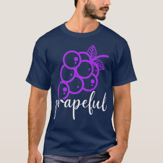 Grapeful Grape Vegan Fruits Berries Vegetarian Veg T-Shirt