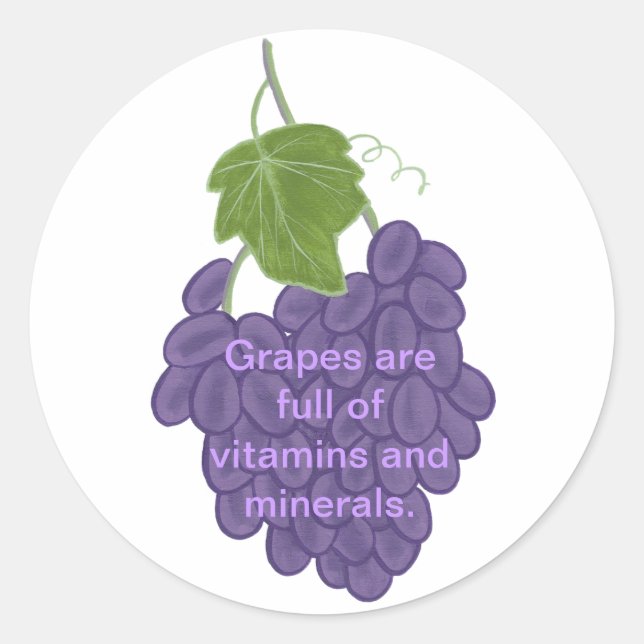 Grapes are full of Vitamins & Minerals Stickers (Front)