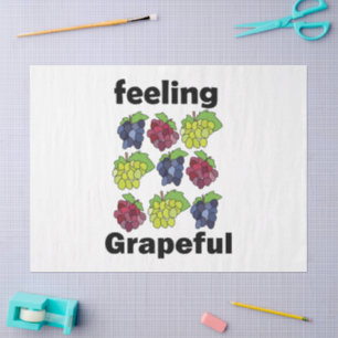 Grapes Fruit Feeling Grapeful Funny Pun Tissue Paper