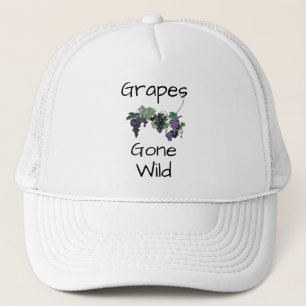 Grapes Gone Wild Trucker Hat