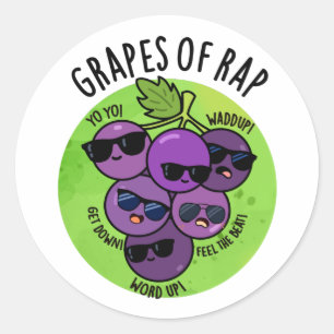 Grapes Of Rap Funny Fruit Pun  Classic Round Sticker