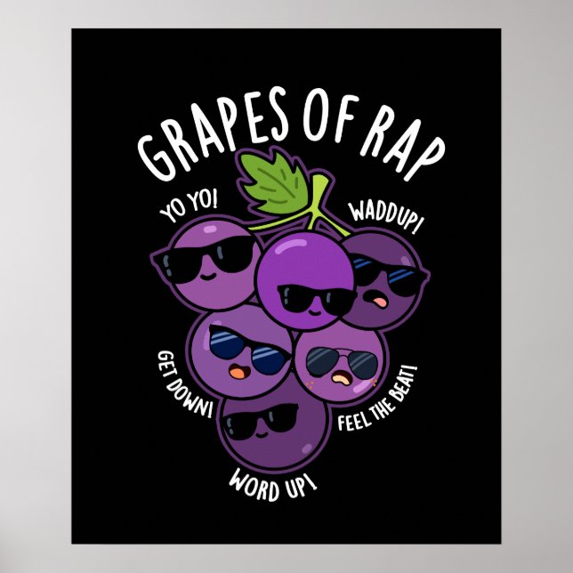 Grapes Of Rap Funny Fruit Pun Dark BG Poster (Front)
