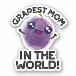Grapest Mum In The World Funny Fruit Pun Dark BG