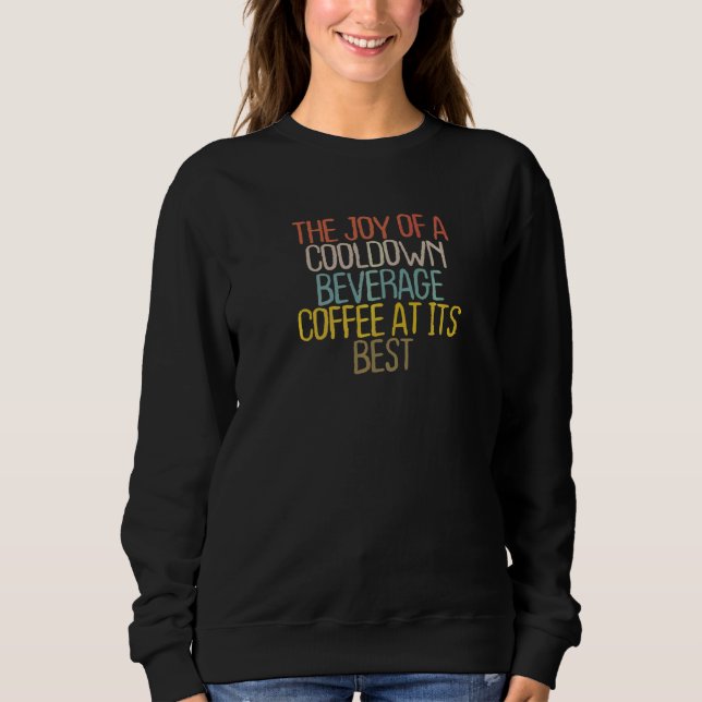 Graphic 2022 Coffee  Mum Drink Espresso Mum Mama Sweatshirt (Front)