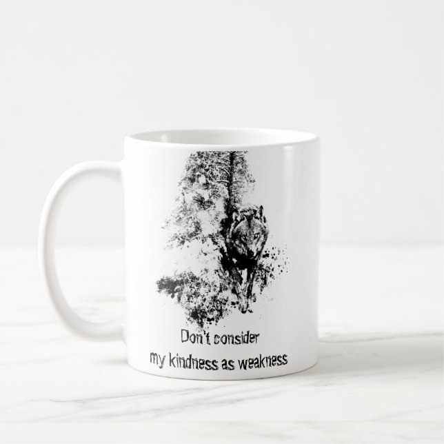 Graphic Art Grey Wolf Wildlife Kindness Quote Coffee Mug (Left)