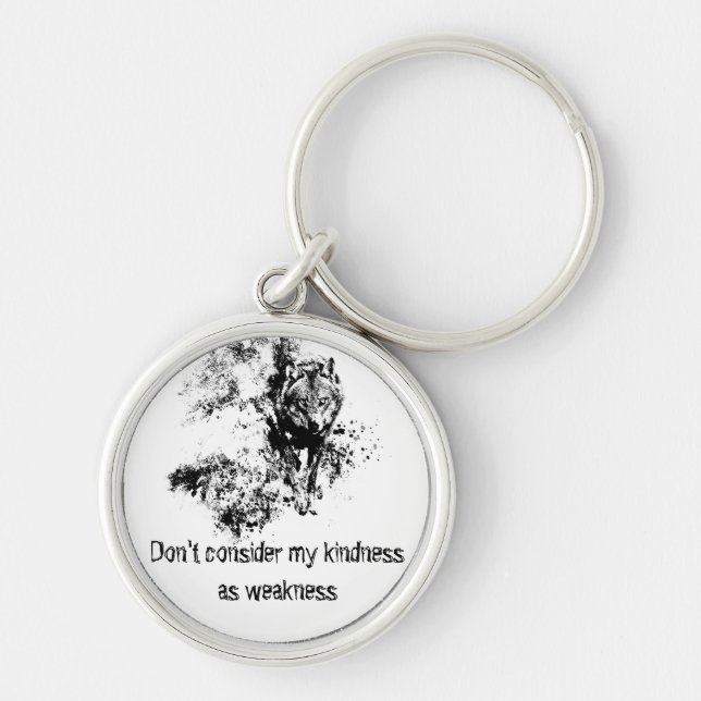 Graphic Art Grey Wolf Wildlife Kindness Quote Key Ring (Front)