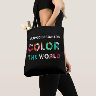 Graphic Designer Gift. Designers Colour the World Tote Bag