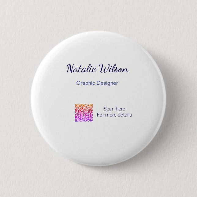 Graphic designer name scan QR code details profess 6 Cm Round Badge (Front)