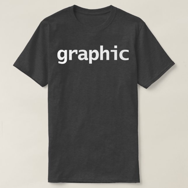 Graphic Minimal Typography White Text T-Shirt (Design Front)