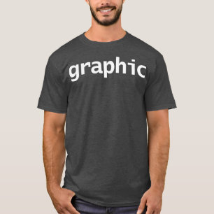 Graphic Minimal Typography White Text T-Shirt