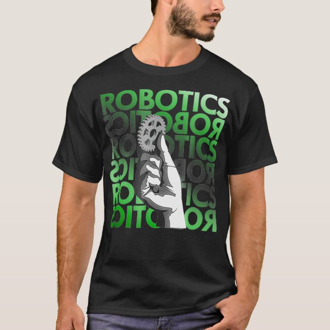 Graphic Robotics Engineer Applied Science  T-Shirt (Front)