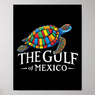 Graphic Sea Turtle Gulf Of Mexico Never Forget Tru Poster