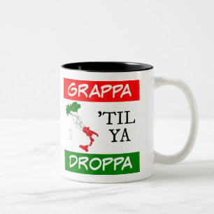 Grappa Til Ya Droppa Italy Flag Map Two-Tone Coffee Mug
