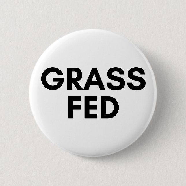 grass fed 6 cm round badge (Front)