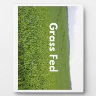 Grass Fed Plaque